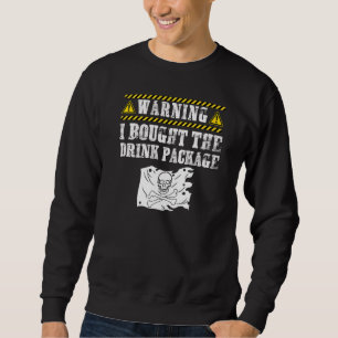 Sudadera Compré El Paquete De Bebidas Pirata Bandera Cruise