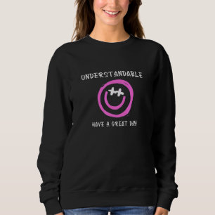 Sudadera Comprensible Tener Un Gran Día De Humor Meme