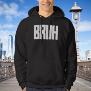 Sudadera con capucha BRUH Bold Slang Humor – Diver