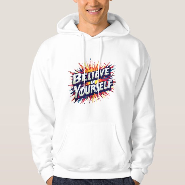 Sudadera con capucha 'Cree en ti mismo' (Anverso)