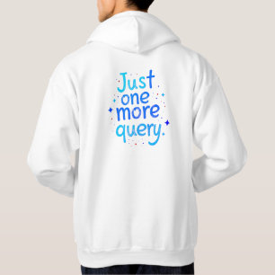 Sudadera con capucha de humor de datos SQL: ligera