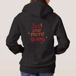 Sudadera con capucha de humor de datos SQL: oscuro