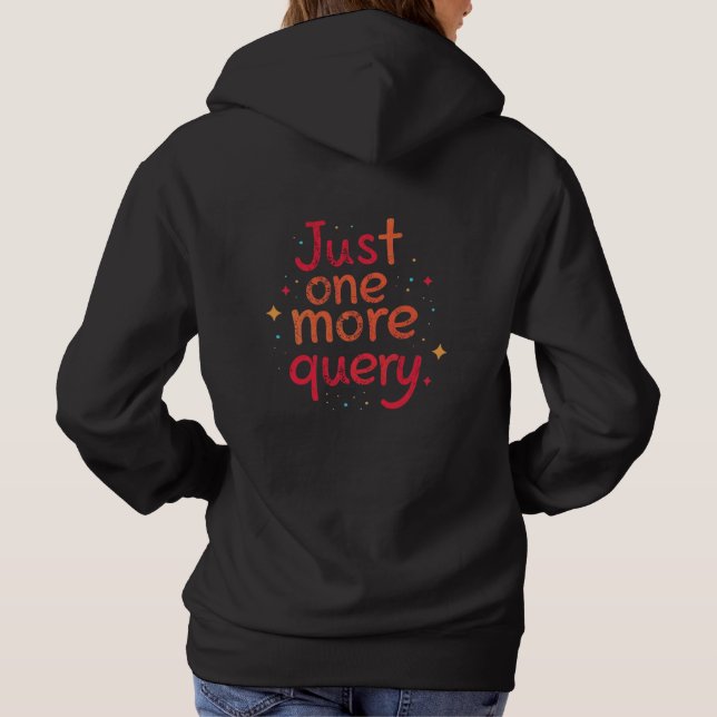 Sudadera con capucha de humor de datos SQL: oscuro (Reverso)