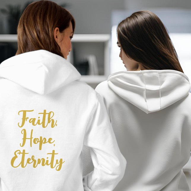 Sudadera con capucha Fe, Esperanza, Eternidad (Subido por el creador)