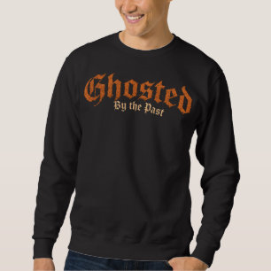 Sudadera con capucha Ghosted By The Past