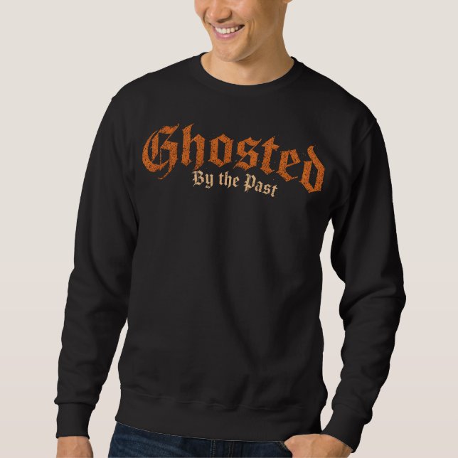 Sudadera con capucha Ghosted By The Past (Anverso)