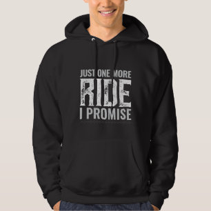 Sudadera con capucha Just One More Ride