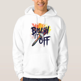 Sudadera con capucha para hombres Brush it off