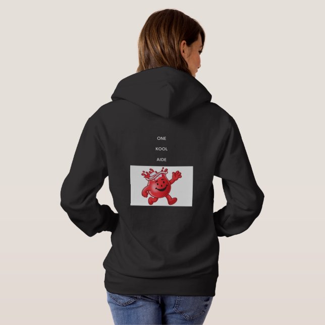 Sudadera con capucha para mujer "ONE KOOL AIDE" (Reverso completo)
