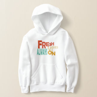 Sudadera con capucha para niños Fresh Vibes, Alway