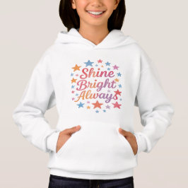 Sudadera con capucha para niños Shine Bright Alway