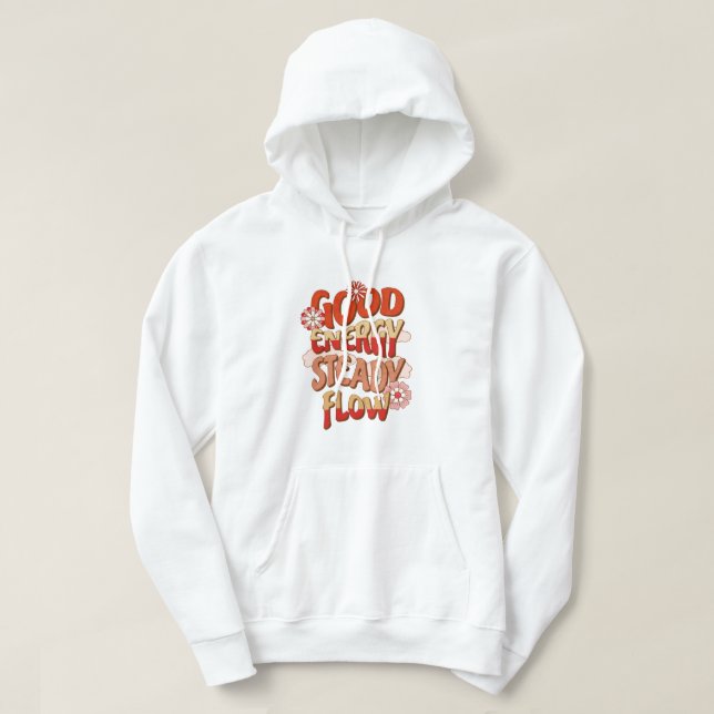 Sudadera con capucha Retro Good Energy Steady Flow (Diseño del anverso)