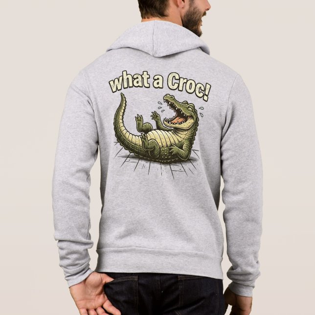 Sudadera con capucha What A Croc - Regalo personal (Reverso)