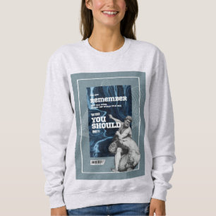 Sudadera con cita auténtica 'Recuerda quién eras'