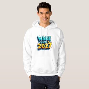 Sudadera con cita divertida 'Despiértame en 2027'