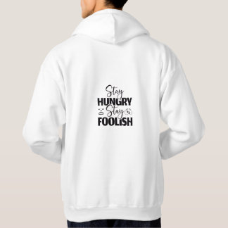 Sudadera con cita moderna 'Mantén el hambre, manté