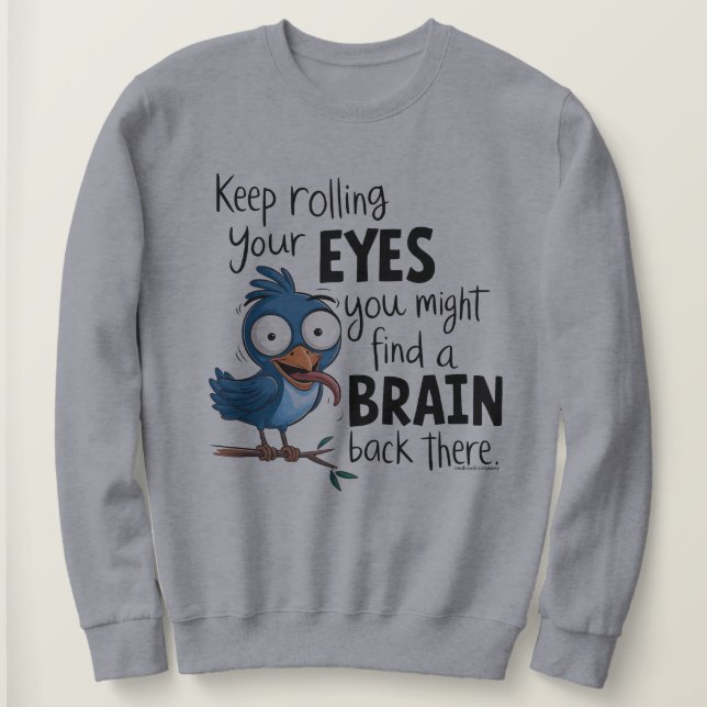 Sudadera con cita sarcástica de humor seco (Anverso del diseño)