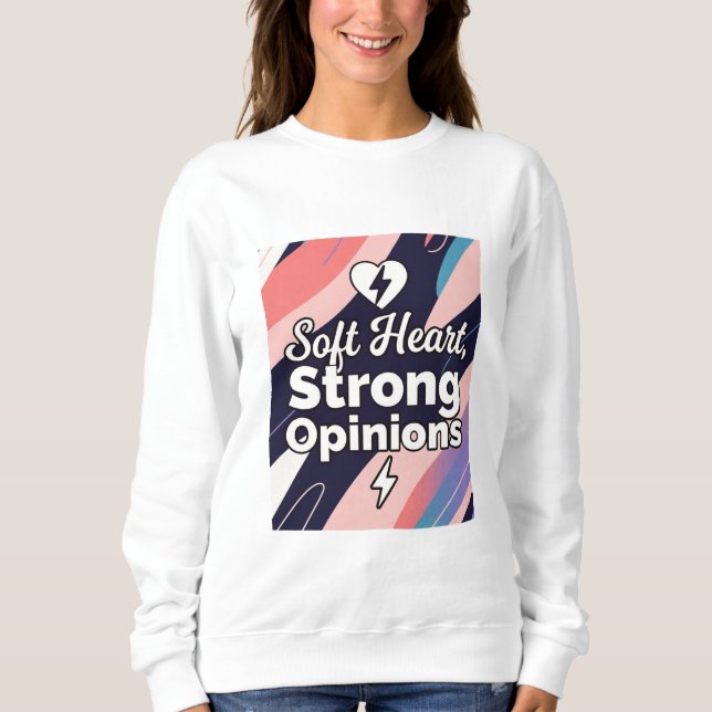 Sudadera con Corazón Suave, Opiniones Fuertes (Anverso)