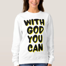 Sudadera Con Dios se puede confiar en las mujeres