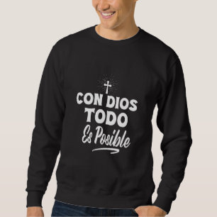 Sudadera Con Dios Todo Es Posible - Christian Jesus Faith L