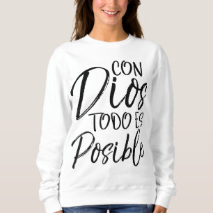 Sudadera Con Dios todo es posible español español español