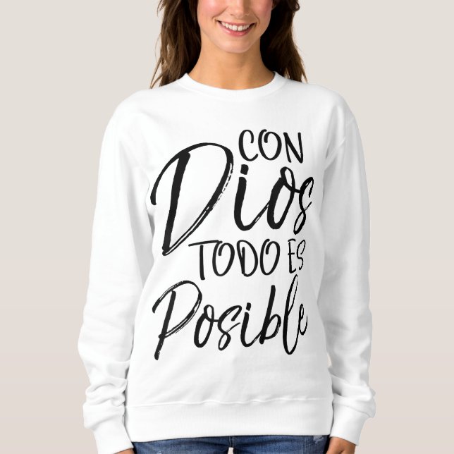 Sudadera Con Dios todo es posible español español español (Anverso)