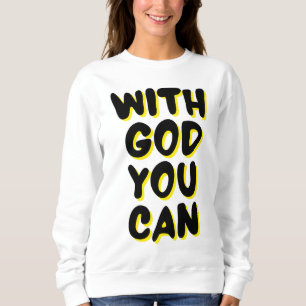Sudadera Con Dios Tú Puedes Mujeres Basadas en la Fe