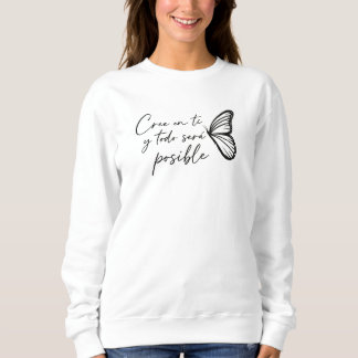 Sudadera con diseño de mariposa "Cree en ti mismo"