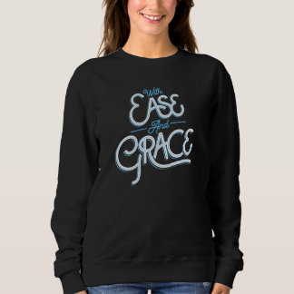 Sudadera Con facilidad y gracia