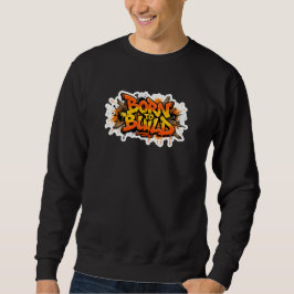 Sudadera con grafiti de carpintero nacido para con