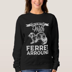 Sudadera Con las mujeres ferretas tee
