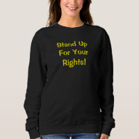 Sudadera con mensaje de defensa de tus derechos