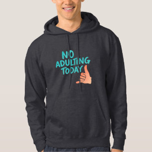 Sudadera con Mensaje Divertido y Relajado 'No Adul