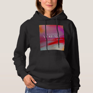 Sudadera con tipografía inspiradora