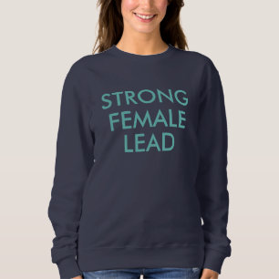Sudadera ¡Con un fuerte plomo femenino!
