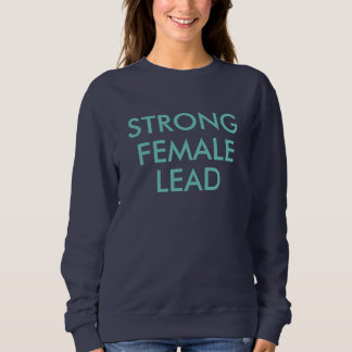 Sudadera ¡Con un fuerte plomo femenino!