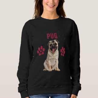 Sudadera con un Pug cachorro de perro gráfico Pug 1