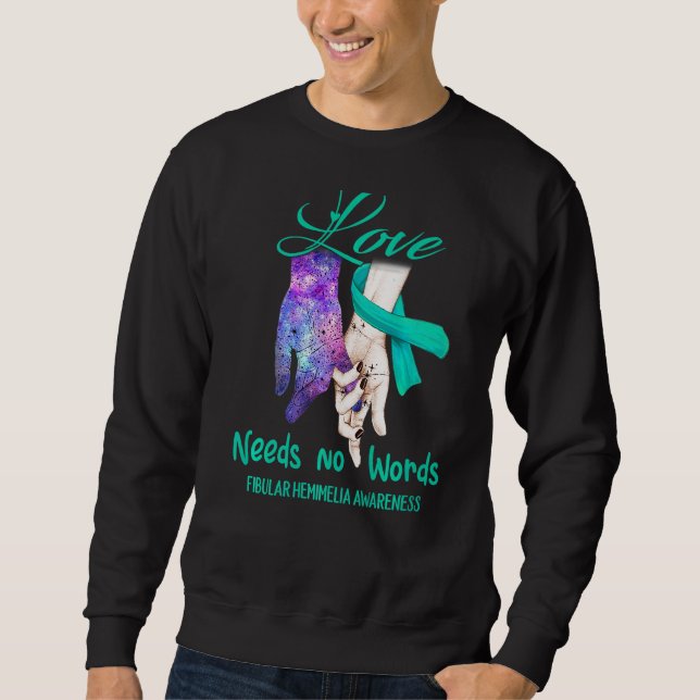 Sudadera Conciencia acerca de Hemimelia fibular El amor no  (Anverso)