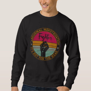 Sudadera Conciencia de Menstruación Anormal Luchador Retro