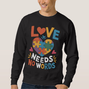 Sudadera Conciencia sobre el Autismo El Amor No Necesita Pa