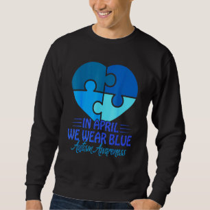 Sudadera Conciencia Sobre El Autismo En Abril Usamos Azul A