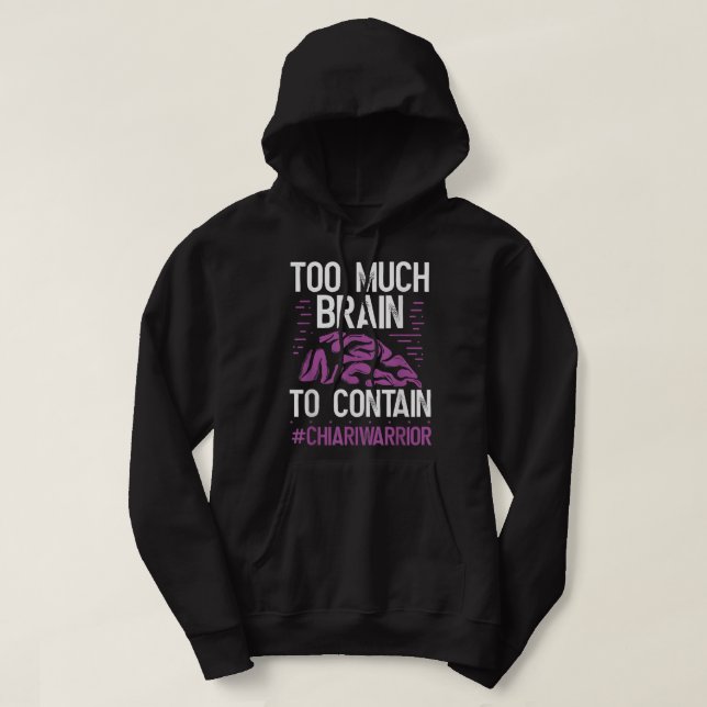 Sudadera Conciencia sobre la malformación de chiari: demasi (Diseño del anverso)