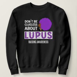 Sudadera Concienciación sobre LUPUS no es despistado