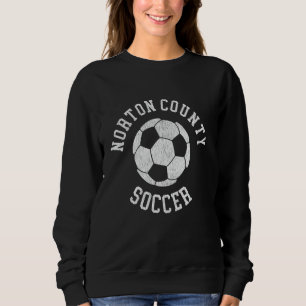 Sudadera Condado de Norton Fútbol Retro Deteriorado Vintage