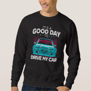 Sudadera Conducir mi coche Carguy Car Drill Automobile Driv