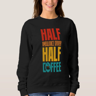 Sudadera Conductor de Ambulancia Por Café