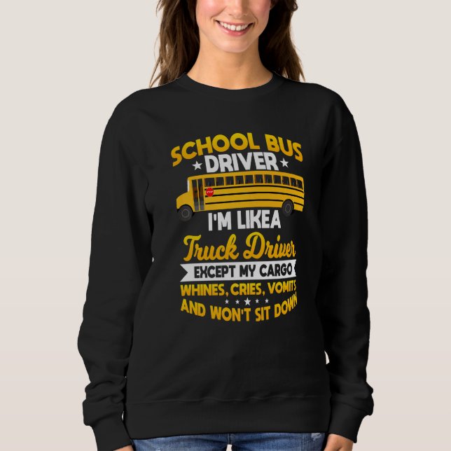 Sudadera Conductor De Autobús Escolar Como Un Camionero De  (Anverso)