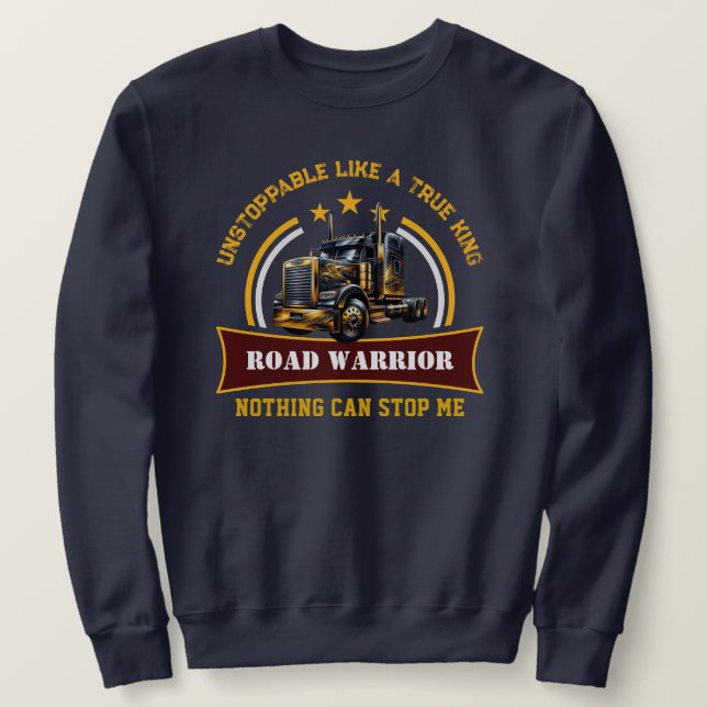 Sudadera Conductor de camiones Road Warrior Semi (Anverso del diseño)