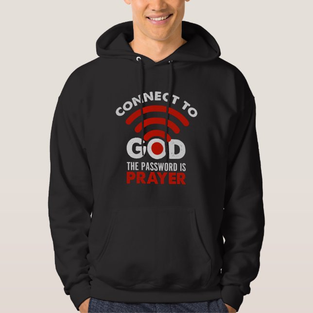 Sudadera Conectar Con Dios El Regalo De Oración De Contrase (Anverso)