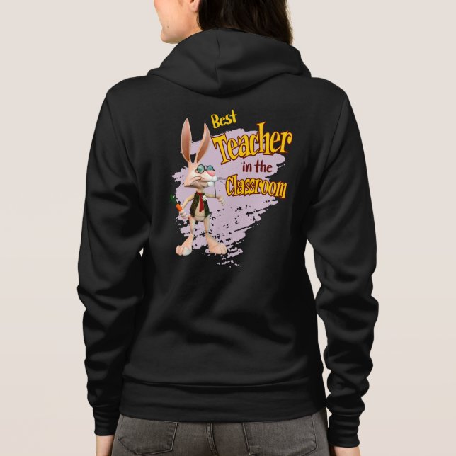 Sudadera Conejo Divertido Mejor Profesor de la Clase (Reverso)